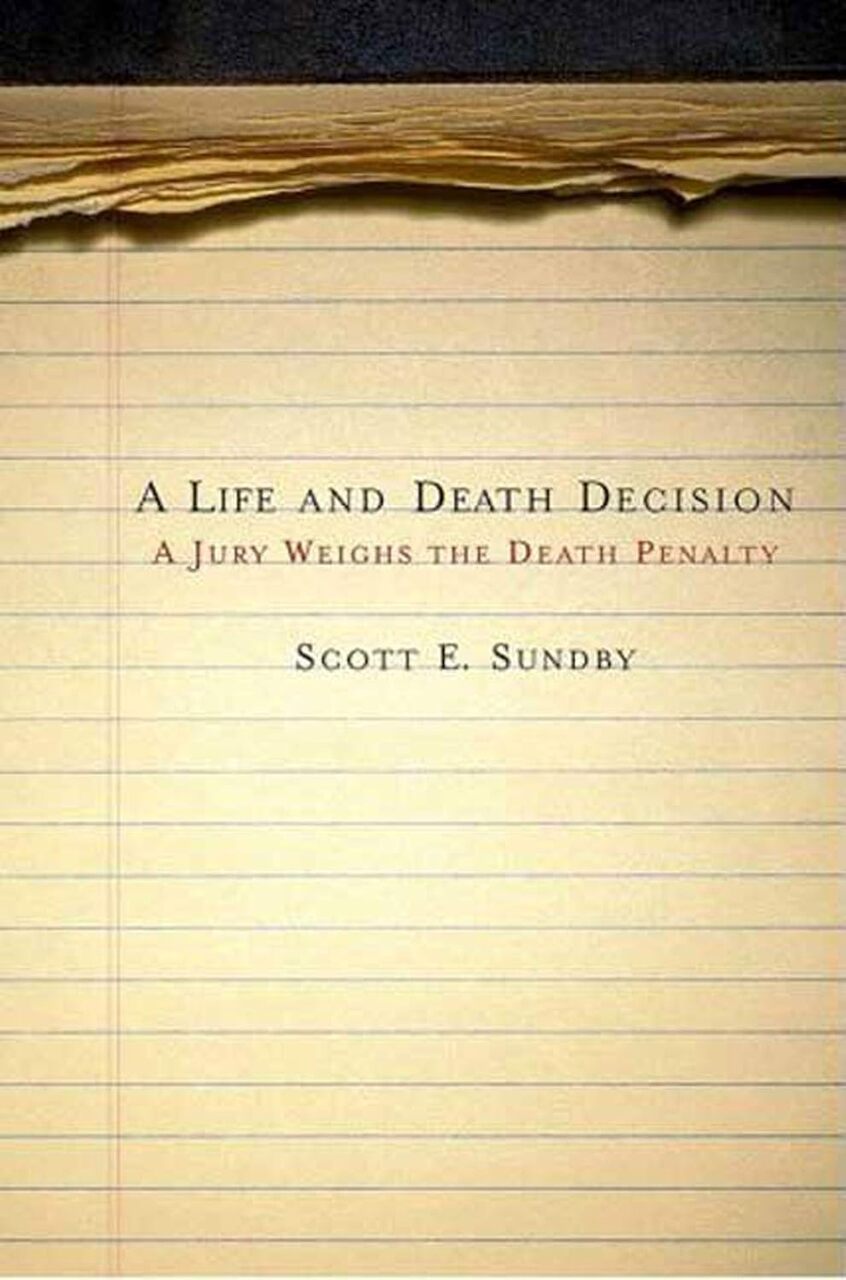 A LIFE AND DEATH DECISION: A JURY WEIGHS THE DEATH PENALTY 