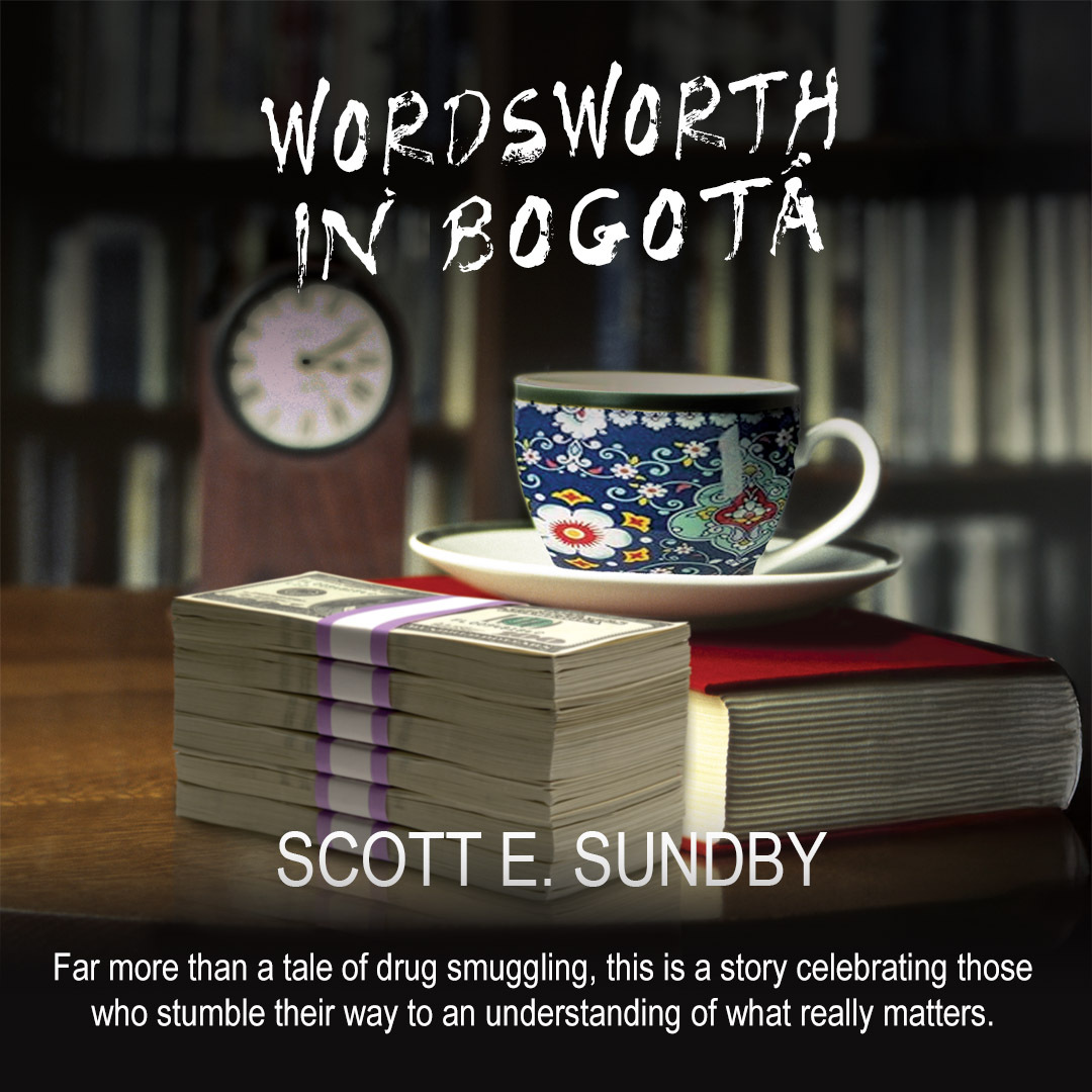 WORDSWORTH IN BOGOTÁ: A NOVEL (AVAILABLE FOR PURCHASE  DECEMBER 2024)